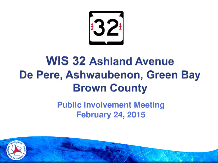 public involvement meeting february 24 2015 project