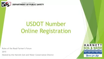 USDOT Number  Online Registration  Rules of the Road Farmers Forum  2015  Hosted by the Harnett