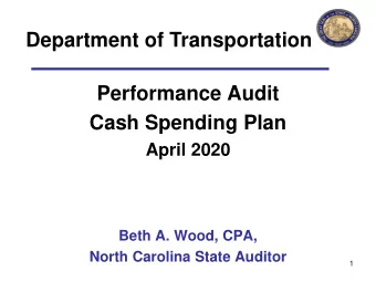 Department of Transportation  Performance Audit  Cash Spending Plan  April 2020  Beth A. Wood, CPA,