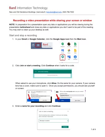 Recording a video presentation while sharing your screen or window NOTE  : In preparation for a