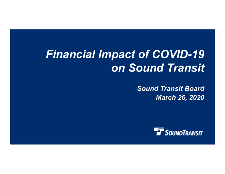 financial impact of covid 19 on sound transit