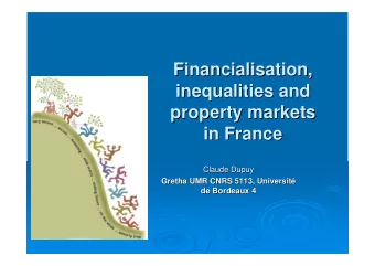 Financialisation,  ,  Financialisation  inequalities and  inequalities and  property markets