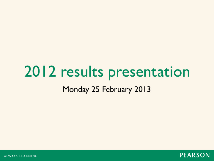 2012 results presentation