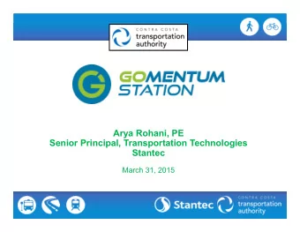 Arya Rohani, PE  Senior Principal, Transportation Technologies  Stantec  March 31, 2015  Thought