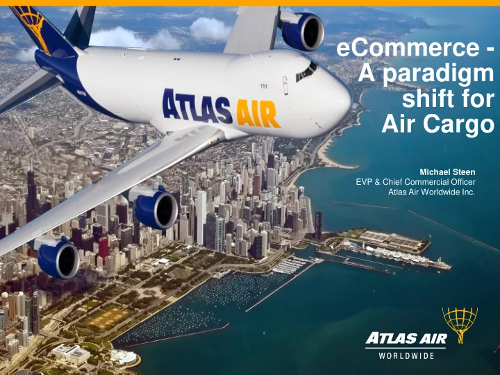ecommerce a paradigm shift for air cargo