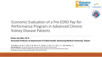 Economic Evaluation of a Pre-ESRD Pay-for-  Performance Program in Advanced Chronic  Kidney Disease