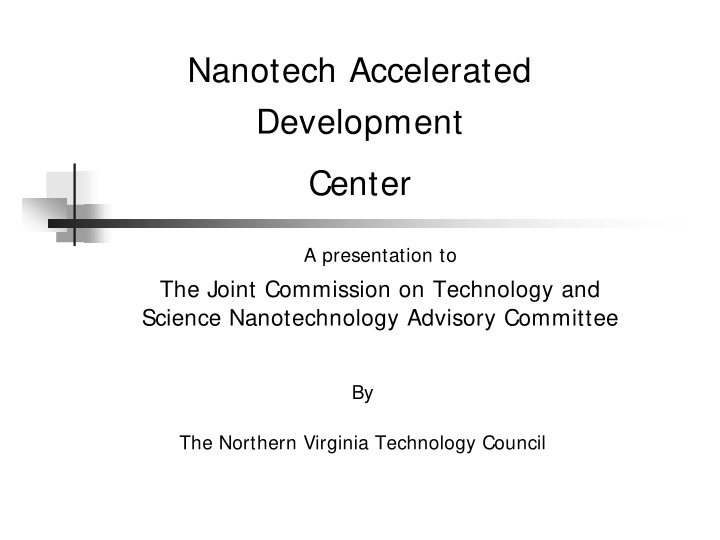 nanotech accelerated development center