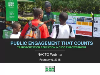 PUBLIC ENGAGEMENT THAT COUNTS  TRANSPORTATION EDUCATION &amp; CIVIC EMPOWERMENT  NACTO Webinar