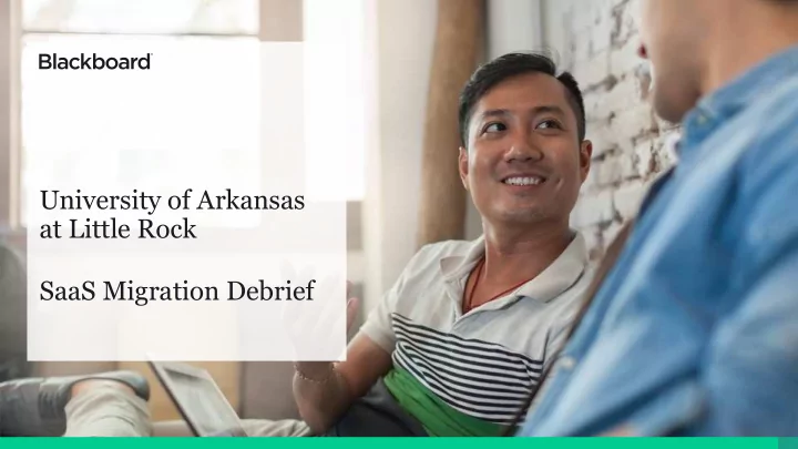 university of arkansas at little rock saas migration