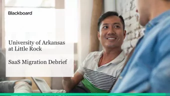 University of Arkansas  at Little Rock  SaaS Migration Debrief  Project SaaS : Goals and Vision