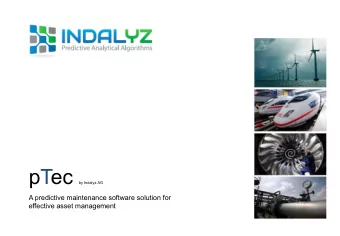 pTec  by Indalyz AG  A predictive maintenance software solution for  effective asset management