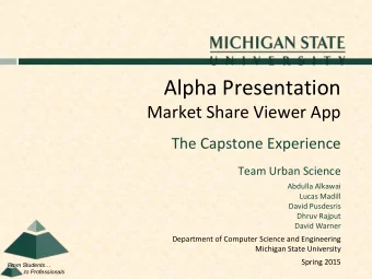 Alpha Presentation  Market Share Viewer App  The Capstone Experience  Team Urban Science  Abdulla