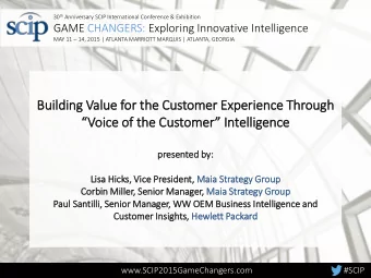 Bu  Build  ildin  ing Valu  lue for  r th  the Cu  Customer Exp  xperi  rience Th  Through  Voic