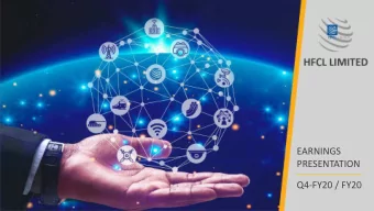 PRESENTATION  Q4-FY20 / FY20  Co  Company Overvie  iew  HFCL Limited (formerly known as Himachal