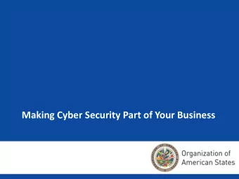 Making Cyber Security Part of Your Business  Cybercrime    The rapid digitization of