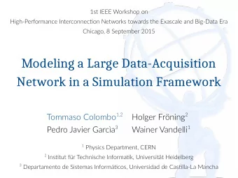 Modeling a Large Data-Acquisition  Network in a Simulation Framework Tommaso Colombo 1,2 Holger