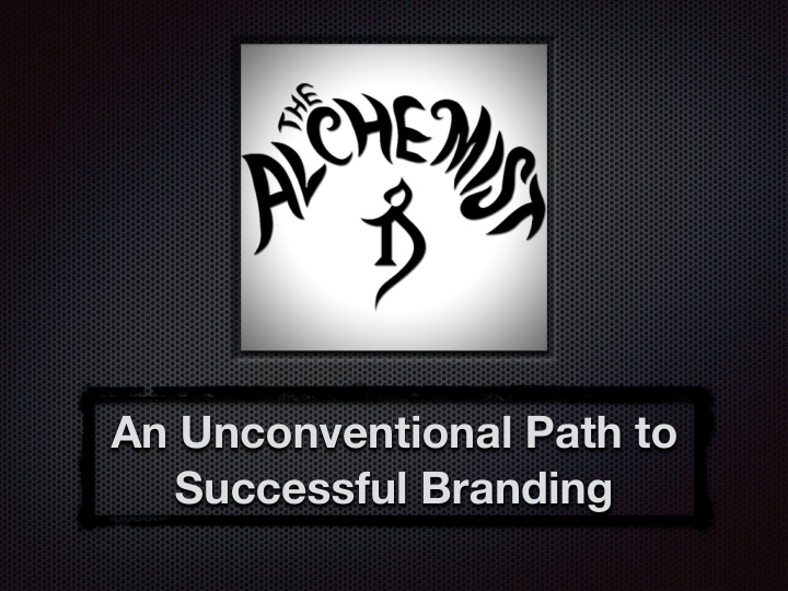 an unconventional path to successful branding november 29