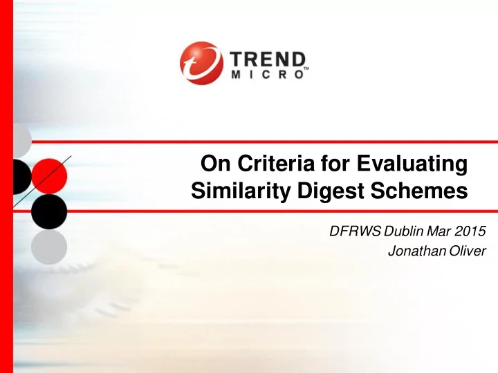 on criteria for evaluating similarity digest schemes