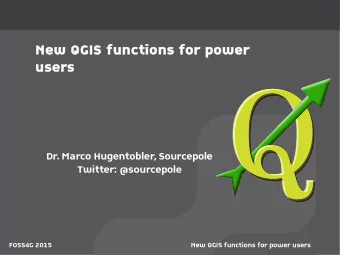 New QGIS functions for power  users  Dr. Marco Hugentobler, Sourcepole  Twitter: @sourcepole