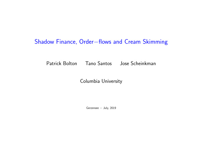 shadow finance order flows and cream skimming