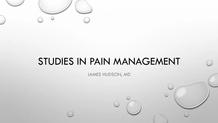 studies in pain management
