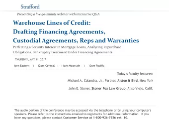 Presenting a live 90-minute webinar with interactive Q&amp;A  Warehouse Lines of Credit:  Drafting
