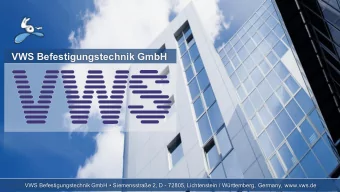 VWS Befestigungstechnik GmbH  VWS Befestigungstechnik GmbH  Siemensstrae 2, D - 72805,