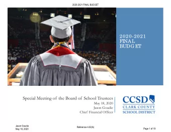 2020-2021  FINAL  BUDG ET  Special Meeting of the Board of School Trustees  May 18, 2020  Jason
