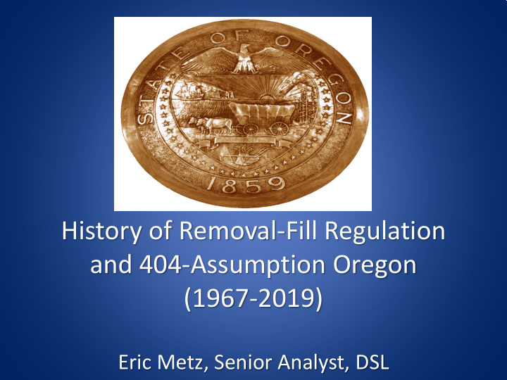 history of removal fill regulation and 404 assumption