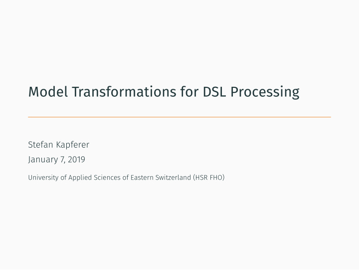 model transformations for dsl processing