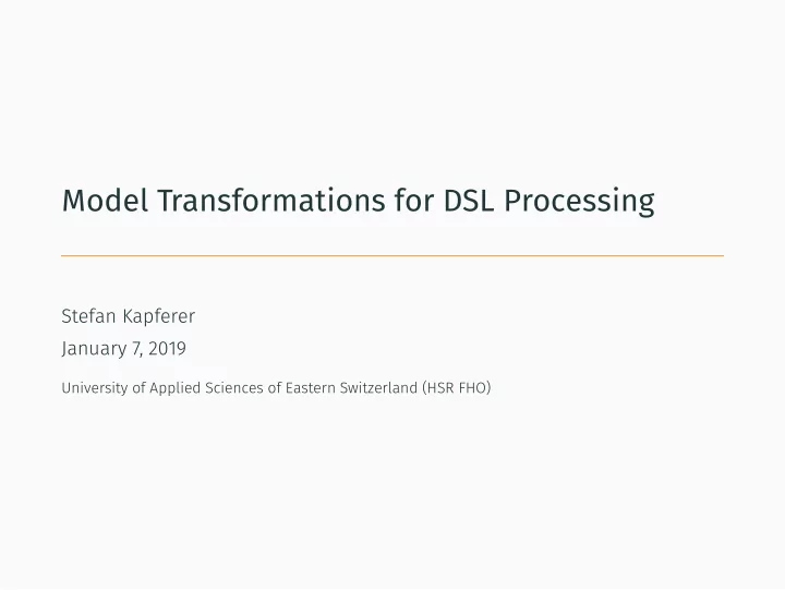 model transformations for dsl processing
