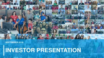 INVESTOR PRESENTATION  SAFE HARBOR  Certain statements made during the course of this presentation