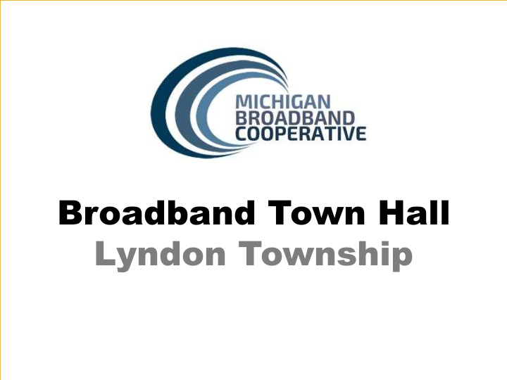 broadband town hall lyndon township green lake lyndon
