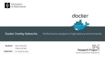 Docker  cker Ov  Overlay  rlay Networks  tworks  Performance analysis in high-latency environments