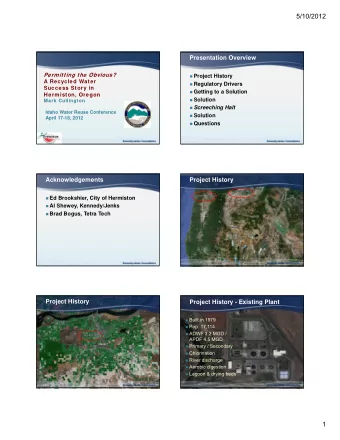 5/10/2012  Presentation Overview  Permitting the Obvious?  Project History  A Recycled Water