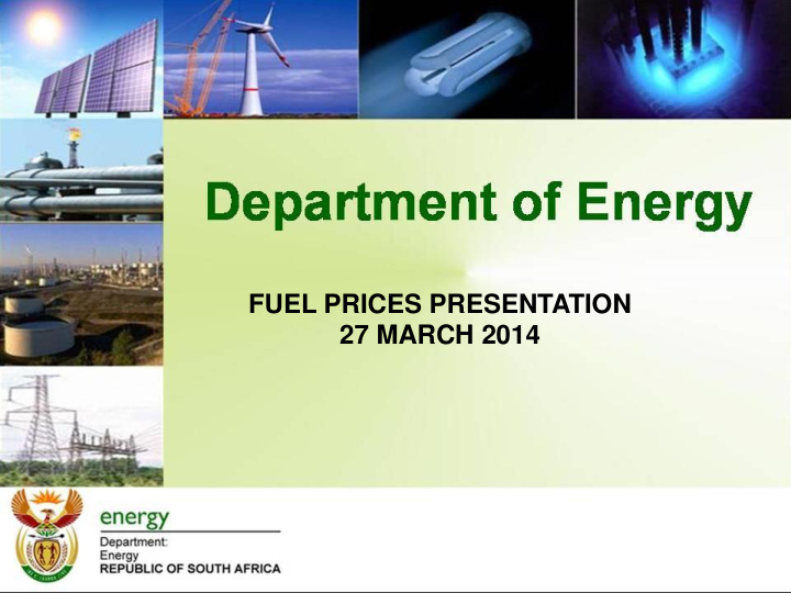 fuel prices presentation 27 march 2014 presentation