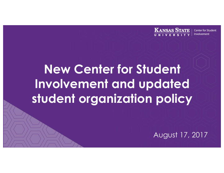 new center for student involvement and updated student