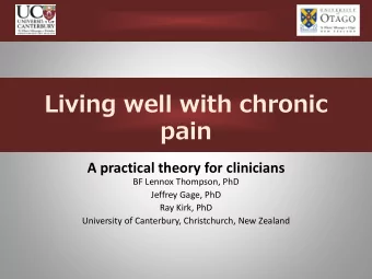 pain  A practical theory for clinicians  BF Lennox Thompson, PhD  Jeffrey Gage, PhD  Ray Kirk, PhD