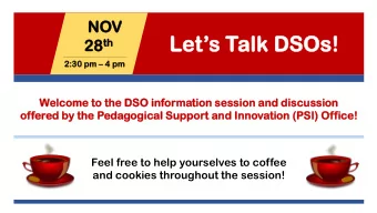 Lets Talk  alk DSO  DSOs!  s! 28 th  th  _______  ____________  ________________