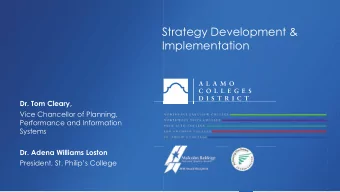 Strategy Development &amp;  Implementation  Dr. Tom Cleary,  Vice Chancellor of Planning,