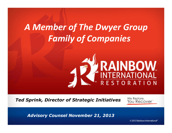 a member of the dwyer group family of companies