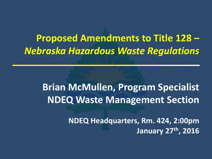 brian mcmullen program specialist ndeq waste management