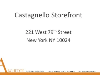 Castagnello Storefront 221 West 79 th Street  New York NY 10024 224 West 79 th Street  212-580-6087