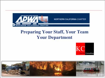 Preparing Your Staff, Your Team  Your Department  City of Pleasant Hill  Emergency Management Plan