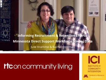 Informing Recruitment &amp; Retention Efforts:  Minnesota Direct Support Workforce Survey Data