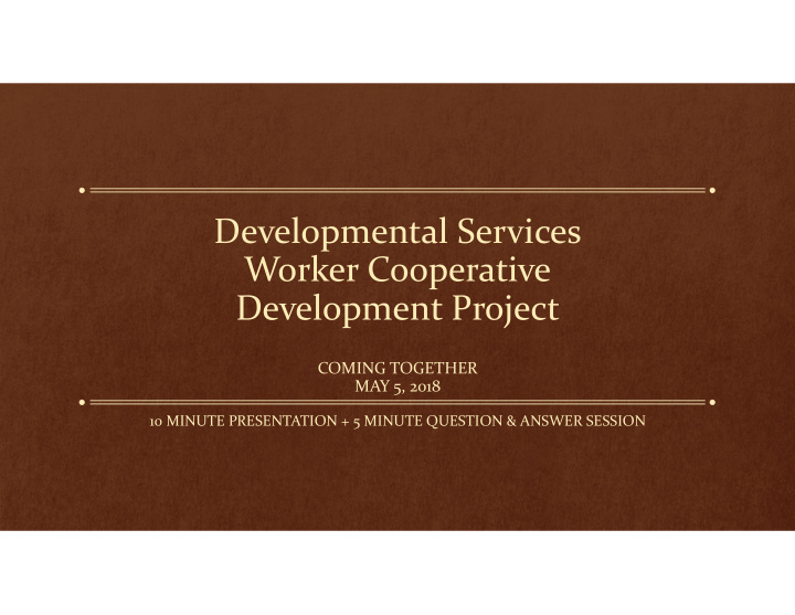 developmental services worker cooperative development