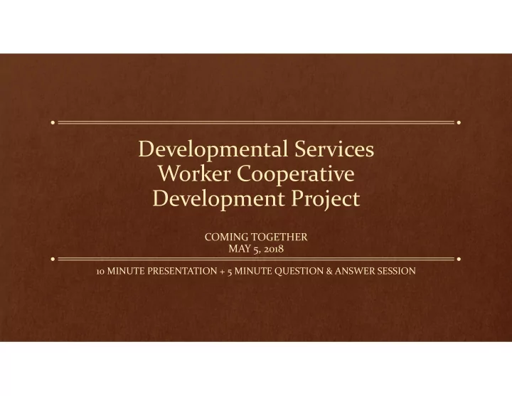 developmental services worker cooperative development