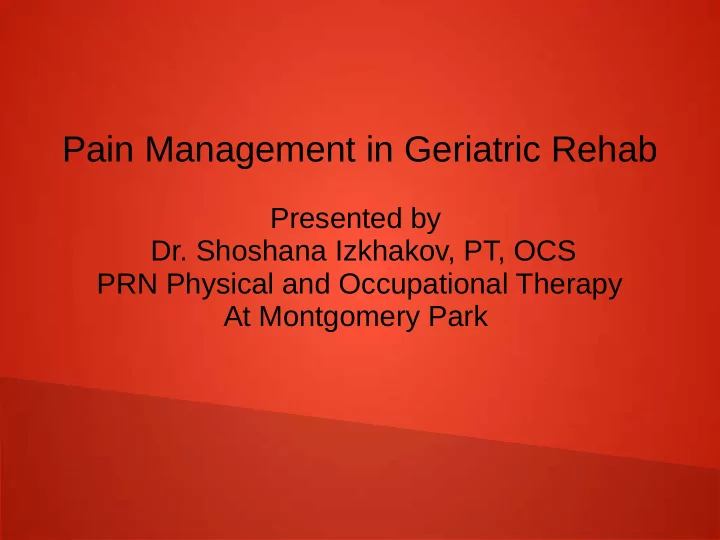 pain management in geriatric rehab