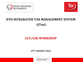 What is iTax  iTax is a web-enabled and secure application system that provides a