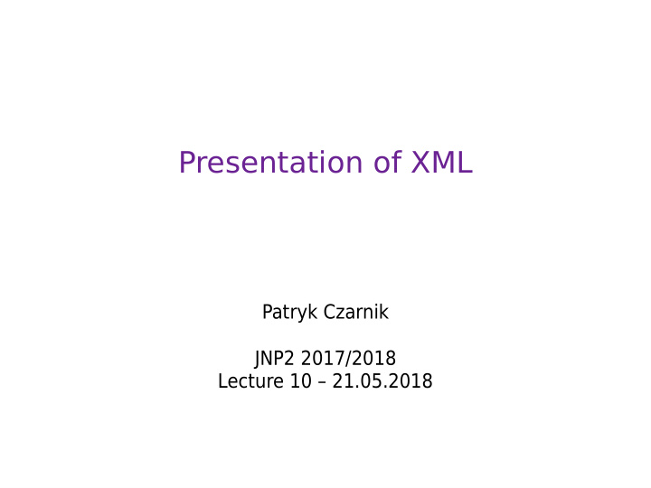 presentation of xml